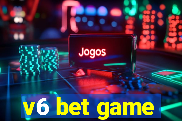 v6 bet game